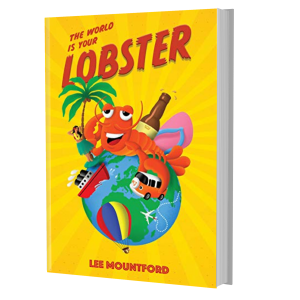 The World is your Lobster Hardback